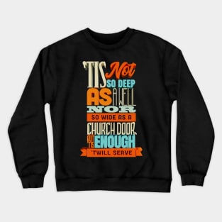 Shakespearean Quote from Romeo and Juliette Crewneck Sweatshirt